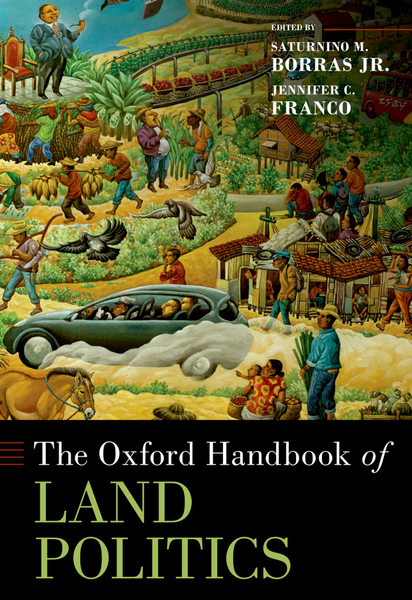 The Oxford Handbook of Land Politics