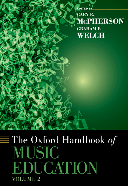 The ^AOxford Handbook of Music Education, Volume 2