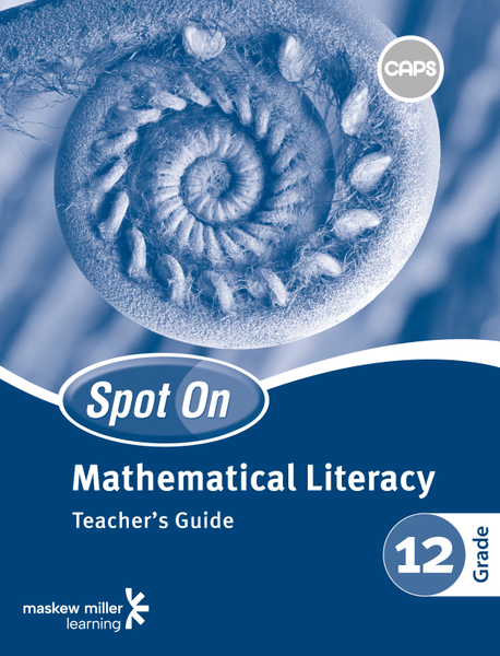 Spot On Mathematical Literacy Grade 12 Teacher's Guide ePDF (perpetual licence)