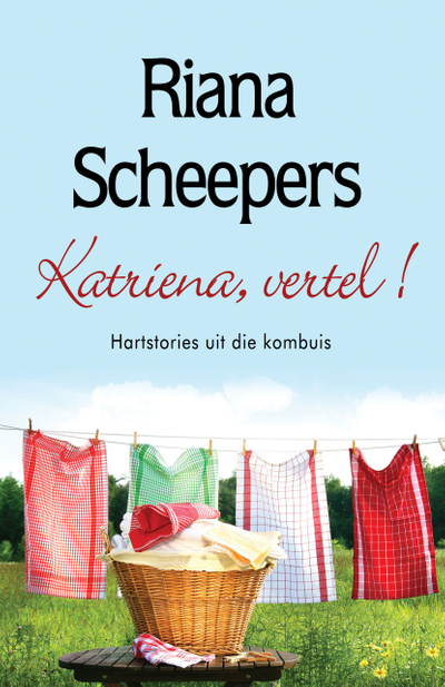 Katriena, vertel!