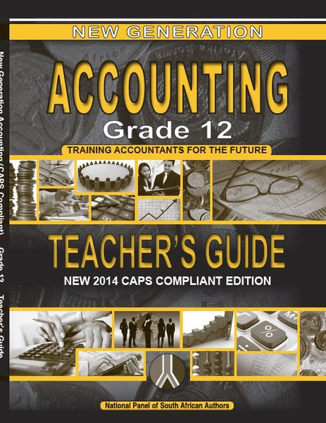 New Generation Accounting Grade 12 Teachers Guide