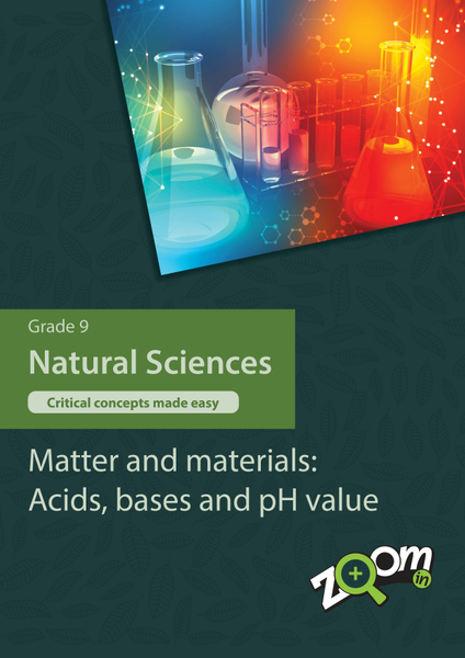 Natural Sciences  Grade 9 Topic 5: Matter and materials: Acids, bases and pH value. Visually rich, interactive content with fun activites and language support.
