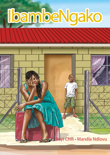 Isizulu Hl Grade 7 Novel - Ibambe Ngako Lifetime License
