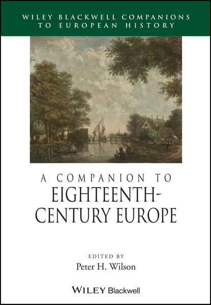 A Companion to Eighteenth-Century Europe