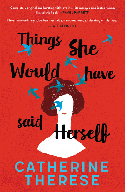 Things She Would Have Said Herself