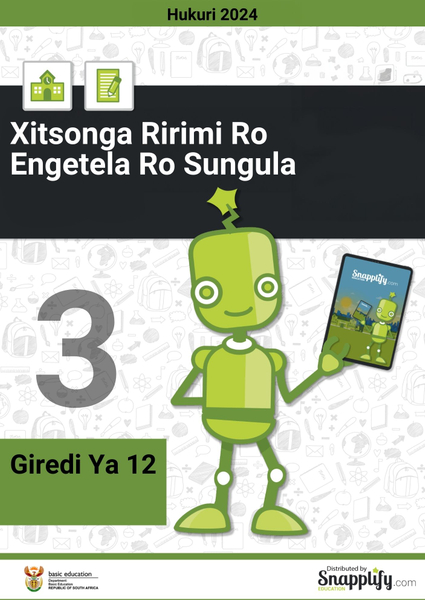 Xitsonga: Ririmi Ro Engetela Ro Sungula Papila Ra Vunharhu Giredi Ya 12 Hukuri 2024
