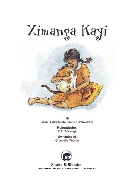 E A HI YENI EMAHLWENI: LEVEL 2 BOOK 4: XIMANGA KAYI
