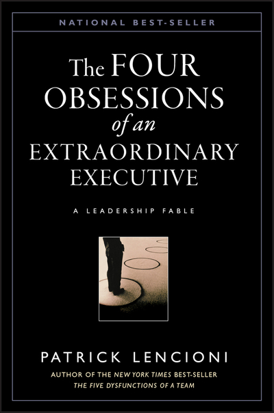 The Four Obsessions of an Extraordinary Executive