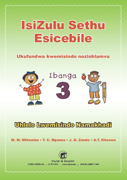 E ISIZULU SETHU (PHONIC PROGRAMME) GRADE 3 PROG. GUIDE