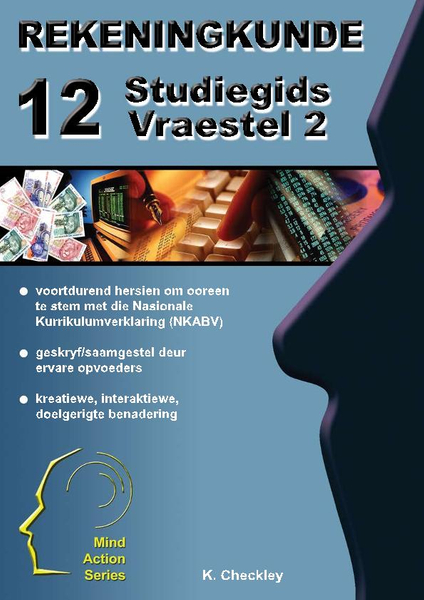 MIND ACTION SERIES Rekeningkunde Gr 12 Vraestel 2 Studiegids NKABV PDF (1 year Licence)