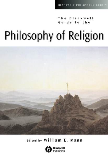 BLACKWELL GUIDE TO THE PHILOSOPHY OF RELIGION