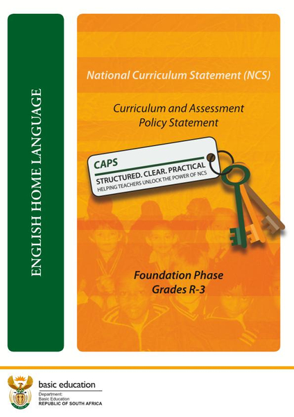 Curriculum and Assessment Policy Statement for English Home Language in Foundation Phase Grade R-3