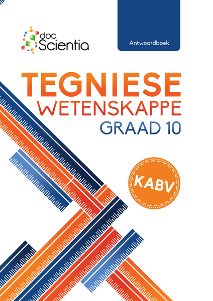 Doc Scientia Graad 10 Tegniese Wetenskappe Antwoordboek 2025