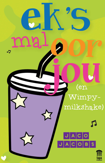 Ek’s mal oor jou (en Whimpy milkshake)