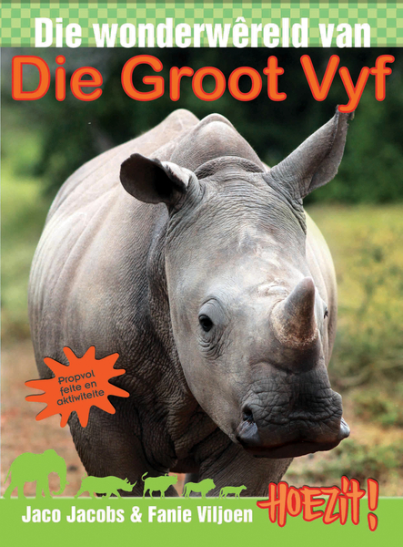 Hoezit 10: Die wonderwêreld van die groot vyf