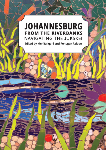 Johannesburg from the Riverbanks: Navigating the Jukskei