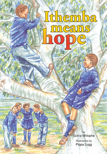ITHEMBA MEANS HOPE (Library)