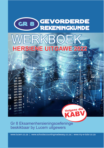 Gr 8 Gevorderde Rekeningkunde