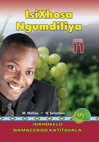 Isixhosa Ngumdiliya Grade 11 Teacher's Guide Lifetime License