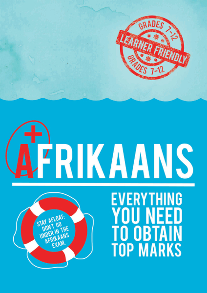 Afrikaans +: Everything you need to obtain top marks