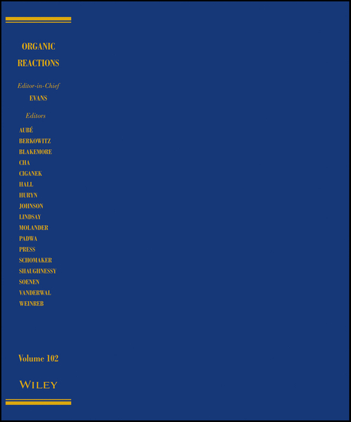 Organic Reactions, Volume 102