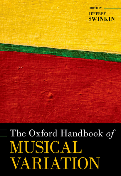 The Oxford Handbook of Musical Variation