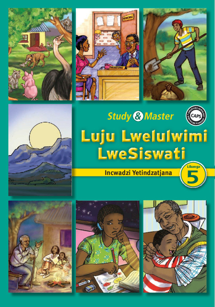 Study & Master Luju Lwelulwimi LweSiswati Incwadzi Yetindzatjana Libanga lesi-5 (1 year) Adobe Edition