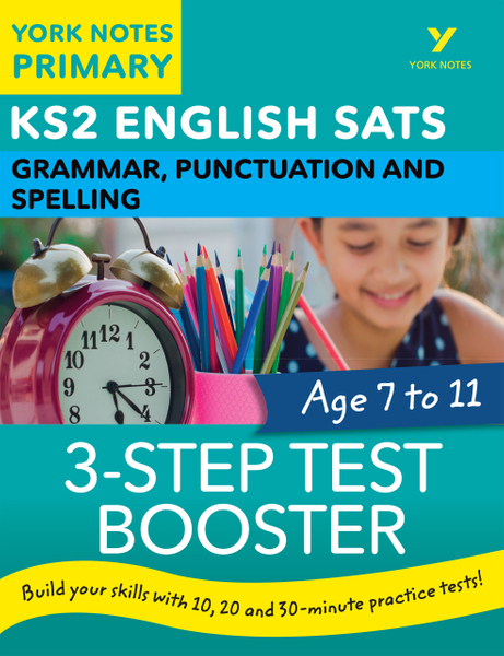 English SATs 3-Step Test Booster Grammar, Punctuation and Spelling: York Notes for KS2 Ebook Edition