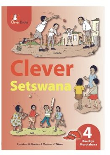 Clever Setswana Mophato 4 Kaedi Ya Morutabana