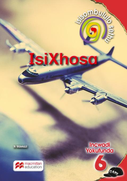 Solutions For All Isixhosa Home Language Grade 6 Reader