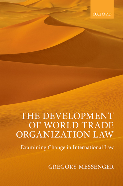 The Development of World Trade Organization Law – DC eBOOKS