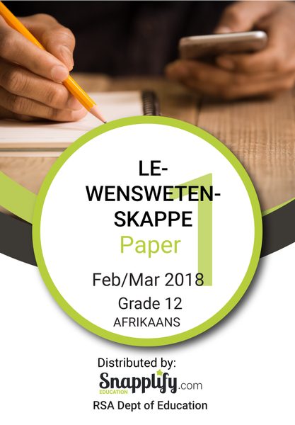LEWENSWETENSKAPPE Exam Pack - Feb/March 2018