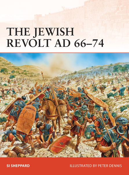The Jewish Revolt AD 66–74