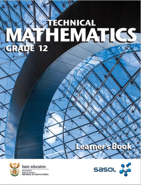 Technical Mathematics Grade 12 Learner's Book