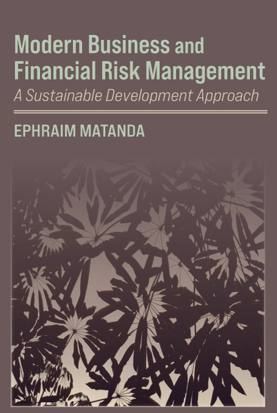 Modern Business and Financial Risk Management