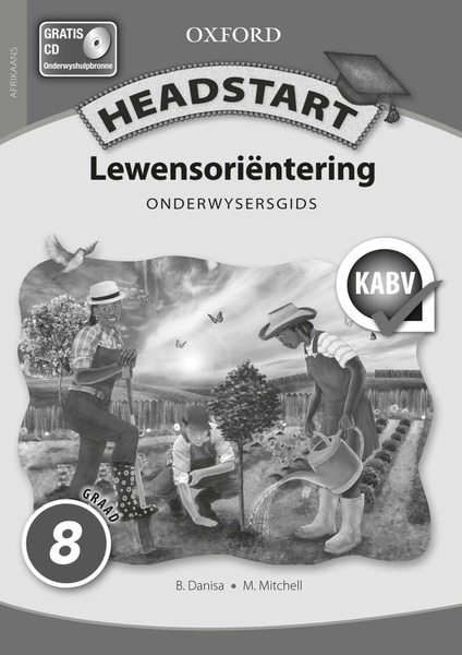 Headstart Lewensoriƫntering Graad 8 Onderwysersgids (Perpetual)