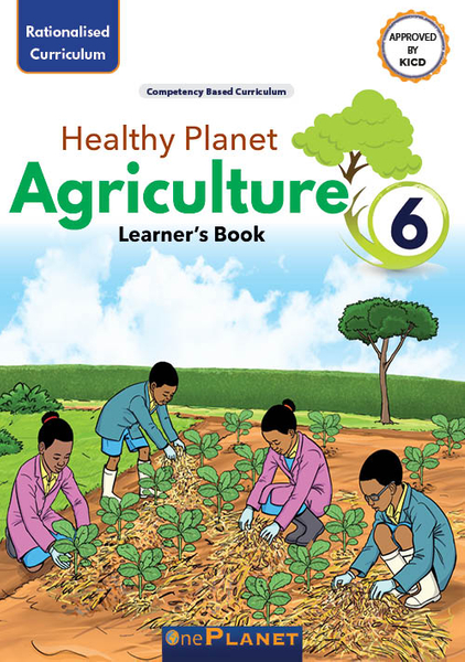 Healthy Planet Agriculture Learner’s  Book Grade 6