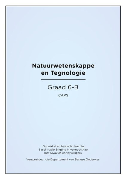 Natuurwetenskappe en Tegnologie Graad 6B CAPS