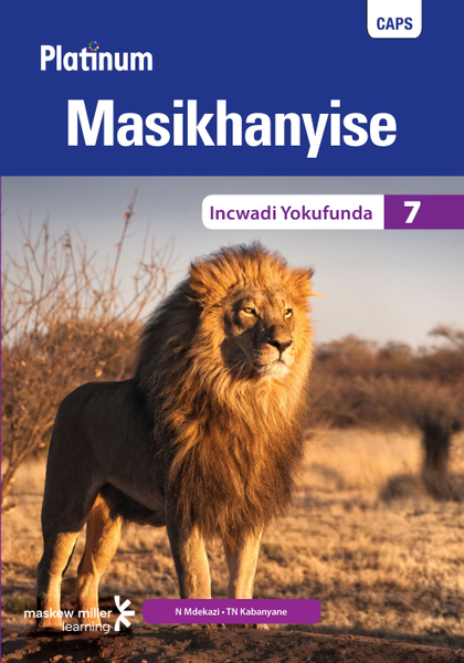 Platinum Masikhanyise (IsiXhosa HL) Grade 7 Reader ePDF (perpetual licence)