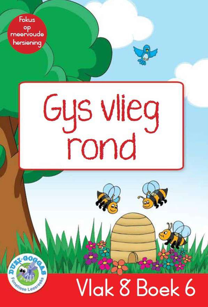 Duzi-goggas: Rooi Vlak 8 Boek 6: Gys vlieg rond (Library)