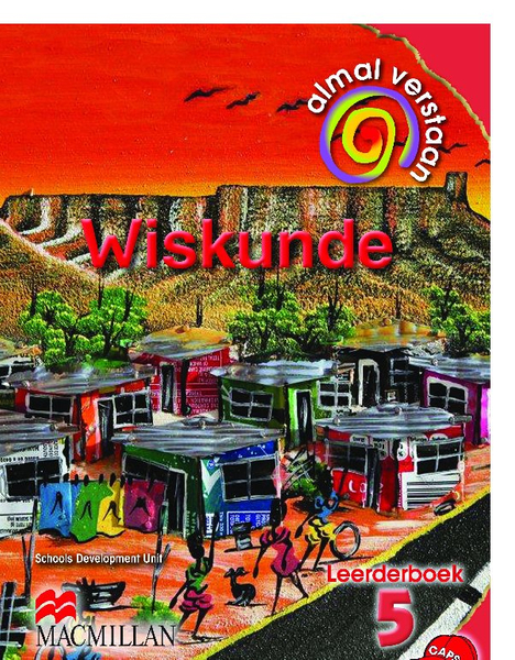 Almal Verstaan Wiskunde Graad 5 Leerderboek