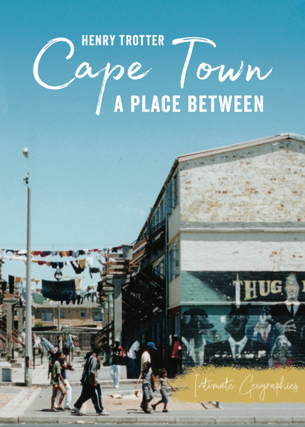 Cape Town: A Place Between