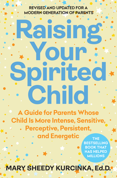 Raising Your Spirited Child