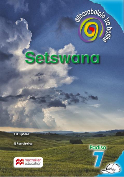 Ditharollo Tsa Bohle Setswana Home Language Grade 7 Core Reader
