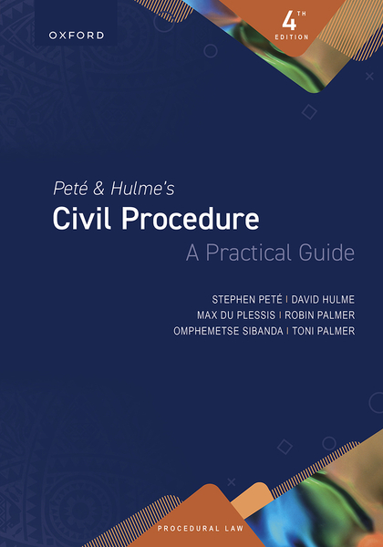 Pete & Hulme's Civil Procedure: A Practical Guide 4e (LIB)