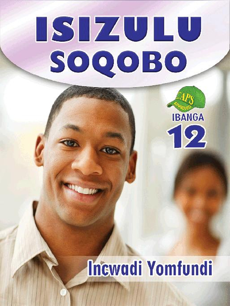 Isizulu Soqobo Grade 12 Learner'S Book Lifetime License