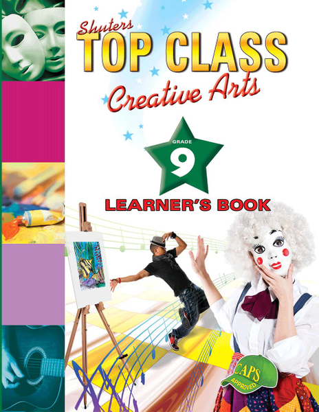 Top Class Creative Arts Grade 9 Learner'S Book Lifetime License