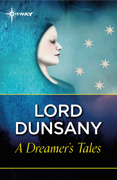 A Dreamer's Tales
