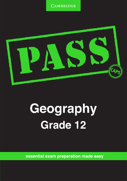 PASS Geography Grade 12 CAPS Digital Edition