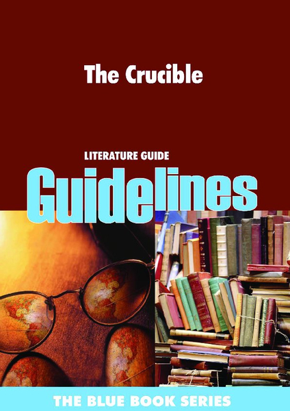 The Crucible - A Study Guide